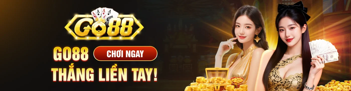 GO88 CƯỢC ĐÂU THẮNG ĐÓ